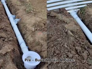 Pre - Buried Drain & Pipes 