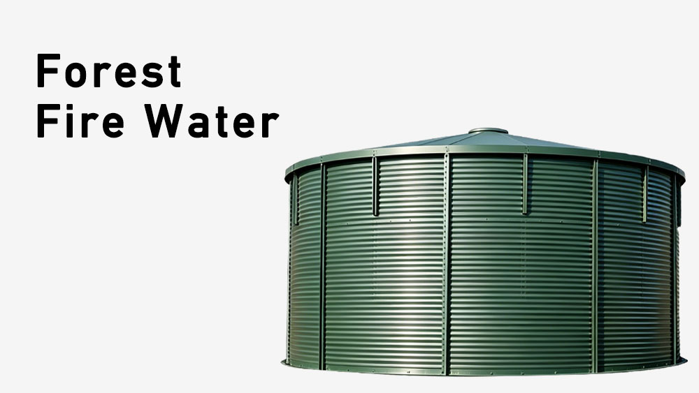 Forest Fire Water Storage Tanks